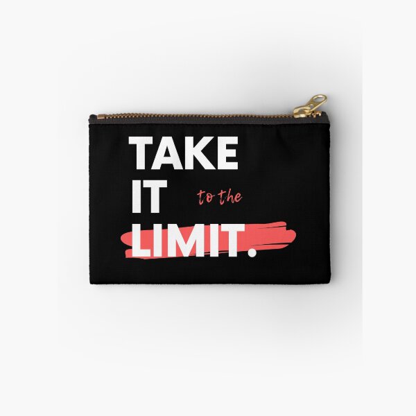 Item preview, Take It To The Limit Saying Statement Motivation designed and sold by DerEmmat.