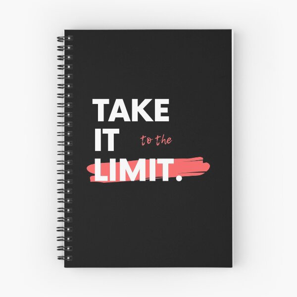 Item preview, Take It To The Limit Saying Statement Motivation designed and sold by DerEmmat.