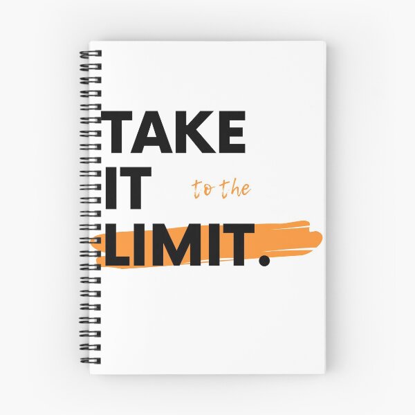 Item preview, Take It To The Limit Saying Statement Motivation designed and sold by DerEmmat.