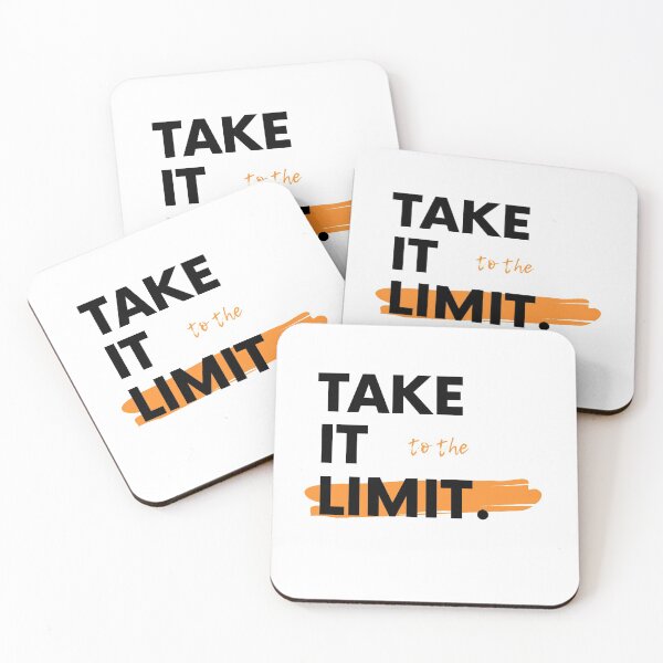 Item preview, Take It To The Limit Saying Statement Motivation designed and sold by DerEmmat.