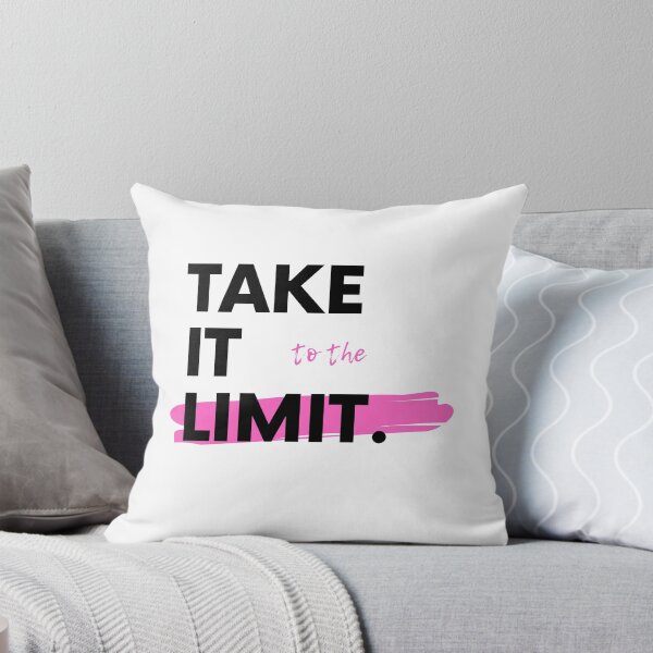 Item preview, Take It To The Limit Saying Statement Motivation designed and sold by DerEmmat.