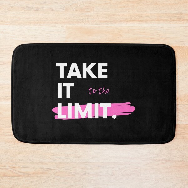 Item preview, Take It To The Limit Saying Statement Motivation designed and sold by DerEmmat.