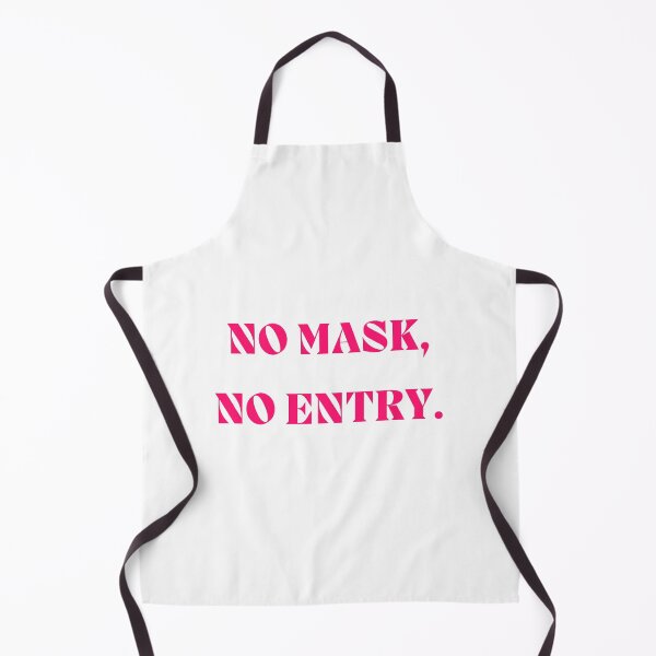 Item preview, NO MASK, NO ENTRY designed and sold by Trianglegreen.