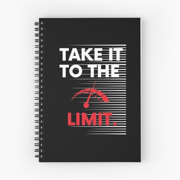 Item preview, Take It To The Limit Saying Statement Motivation designed and sold by DerEmmat.