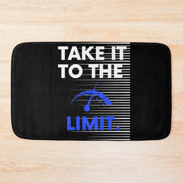 Item preview, Take It To The Limit Saying Statement Motivation designed and sold by DerEmmat.