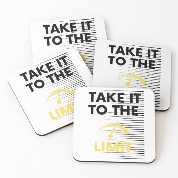 Item preview, Take It To The Limit Saying Statement Motivation designed and sold by DerEmmat.
