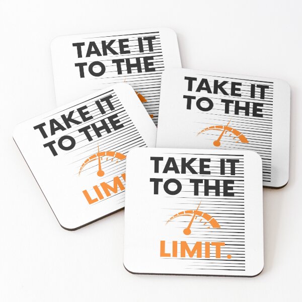 Item preview, Take It To The Limit Saying Statement Motivation designed and sold by DerEmmat.
