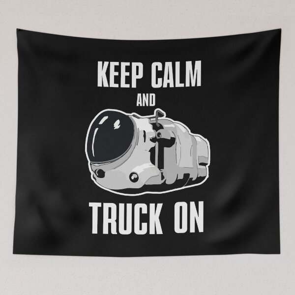 Item preview, Keep calm and truck on designed and sold by Mercatus.