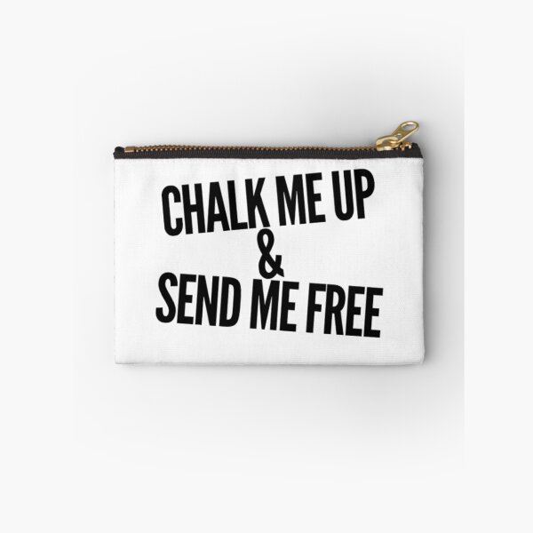 Item preview, Chalk Me Up & Send Me Free designed and sold by Ravenvine.