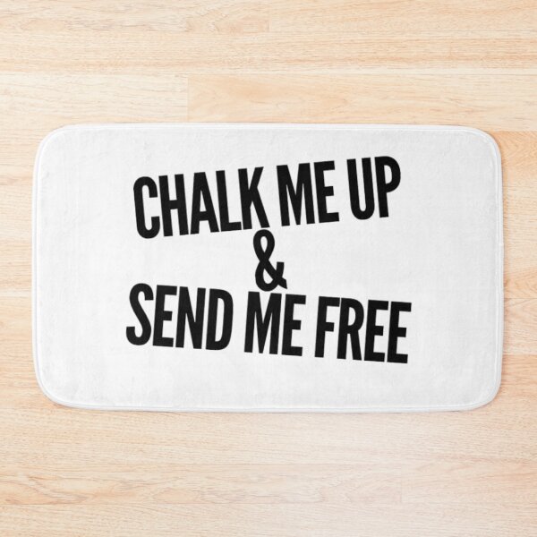 Item preview, Chalk Me Up & Send Me Free designed and sold by Ravenvine.