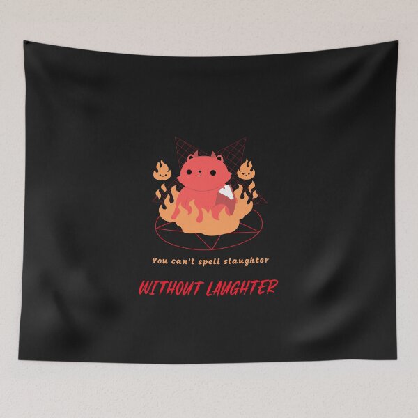 Item preview, You can't spell slaughter without laughter designed and sold by heatedstitches.