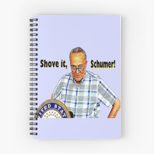 Item preview, Shove It, Schumer! designed and sold by kristalcurt.