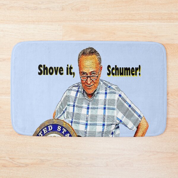 Item preview, Shove It, Schumer! designed and sold by kristalcurt.