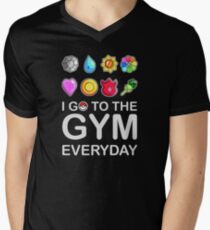 I go to the GYM everyday Men's V-Neck T-Shirt