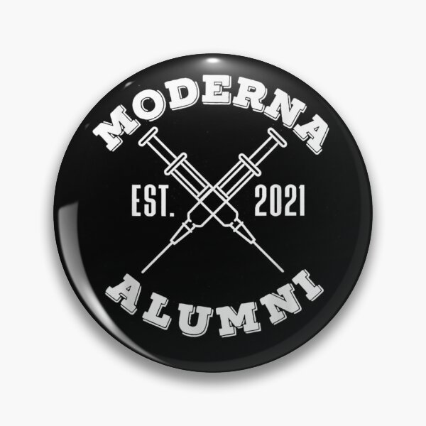 Item preview, Moderna alumni, Moderna Alumni 2021, Vaccinated designed and sold by tiffanyart53.