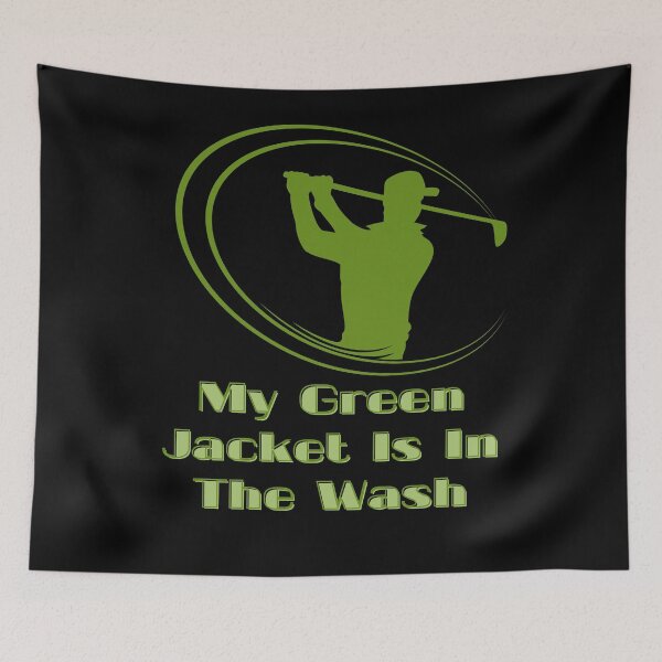 Item preview, my green jacket is in the wash designed and sold by November17th.