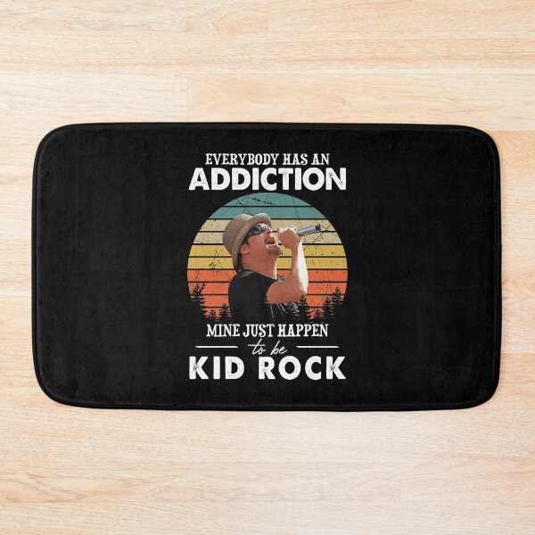 Item preview, Everybody Has An Addiction Mine Just Happens To Be Kid Rock Vintage designed and sold by ClovisGutmann.