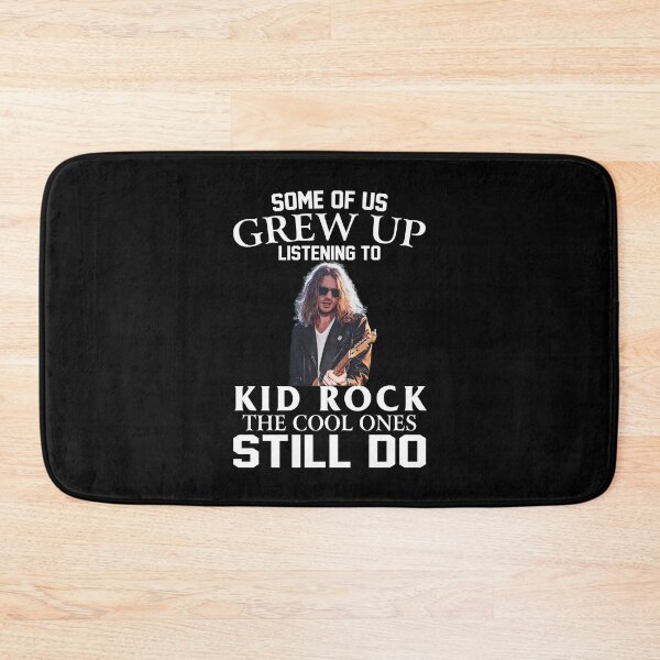 Item preview, Some Of Us Grew Up Listening To Kid Rock The Cool Ones Still Do designed and sold by ClovisGutmann.