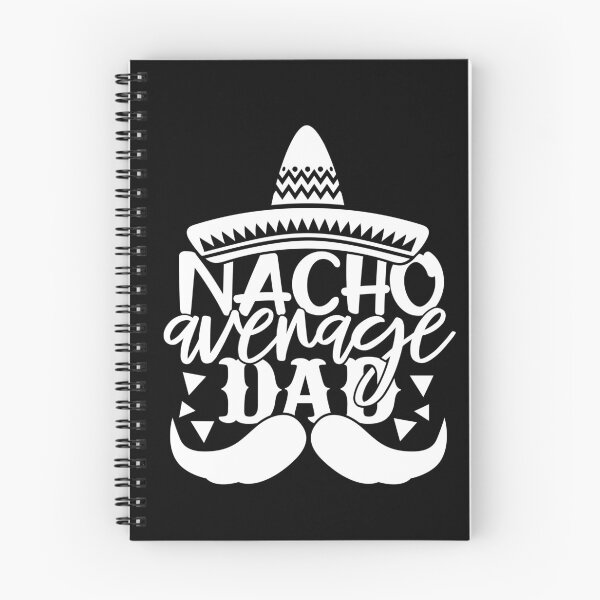 Item preview, Nacho Average Dad designed and sold by ArtDeziGn.