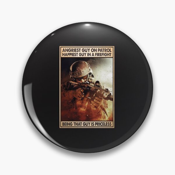 Item preview, Angriest Guy On Patrol Happiest Guy In A Firefighter Being That Guy Is Priceless Soldier Poster designed and sold by kathrynlice.