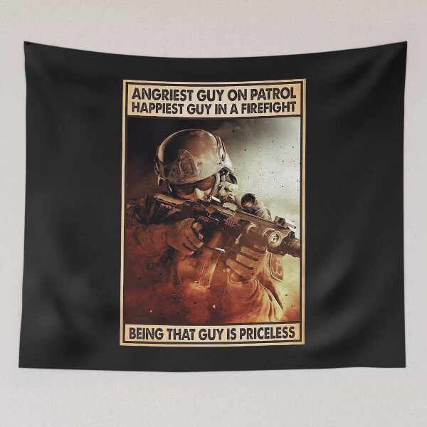 Item preview, Angriest Guy On Patrol Happiest Guy In A Firefighter Being That Guy Is Priceless Soldier Poster designed and sold by kathrynlice.