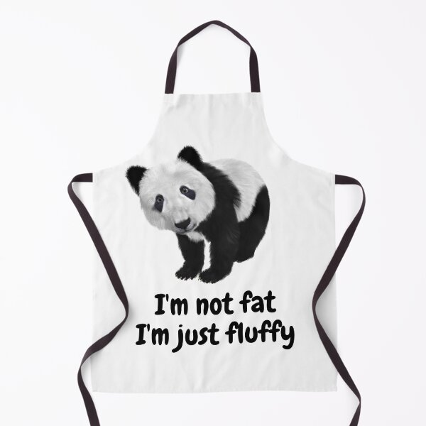 Item preview, I'm not fat I'm just fluffy - panda designed and sold by MerchActually.
