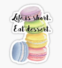 Eat Dessert Inspirational Quote Macaroon Shirt Sticker