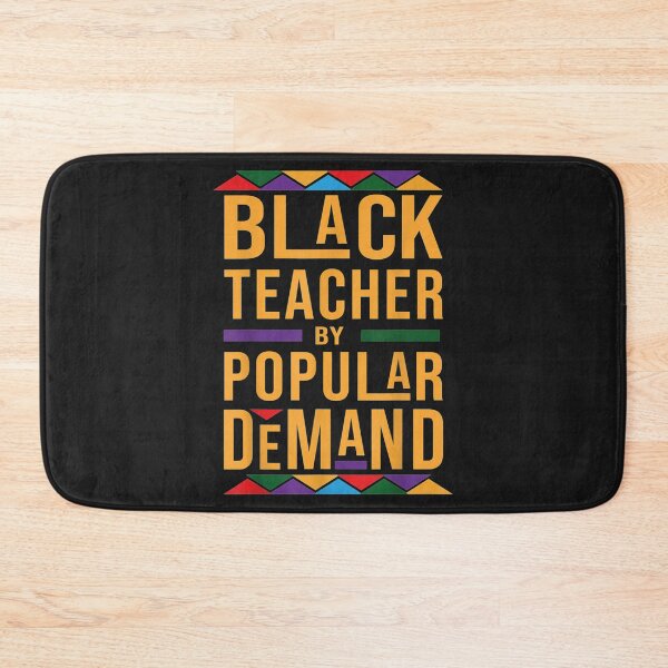 Item preview, Black Teacher By Popular Demand fathers day TShirt24 designed and sold by gbrenda.