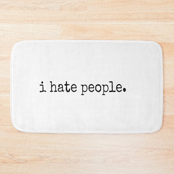 Item preview, i hate people - Misanthropy. Perfect for a misanthropist. designed and sold by Rocketman2017.