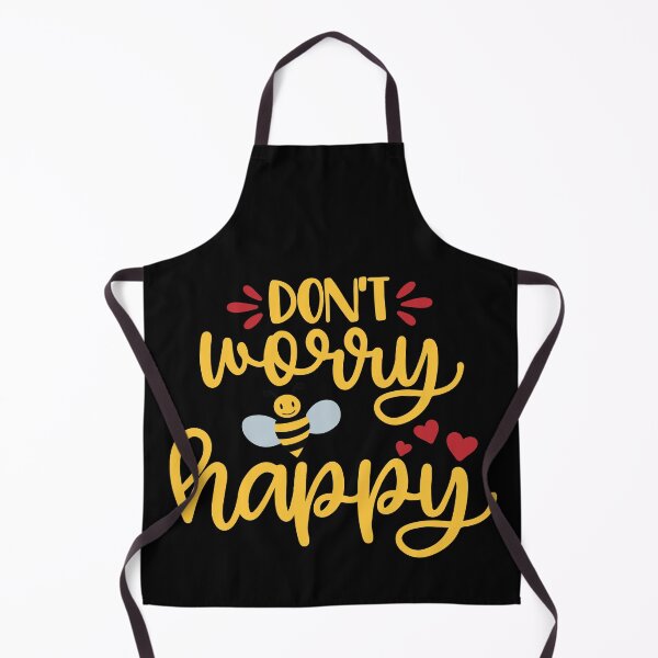 Item preview, Don't Worry Bee Happy designed and sold by Phorase.
