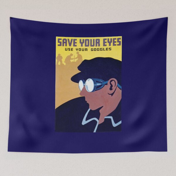 Item preview, Save Your Eyes Wear Googles Workshop Safety Warning designed and sold by Wizardofpizza.