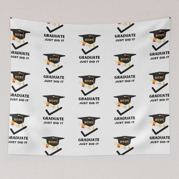 Item preview, 2021 Graduate Just Did It designed and sold by BhavyaBathla.
