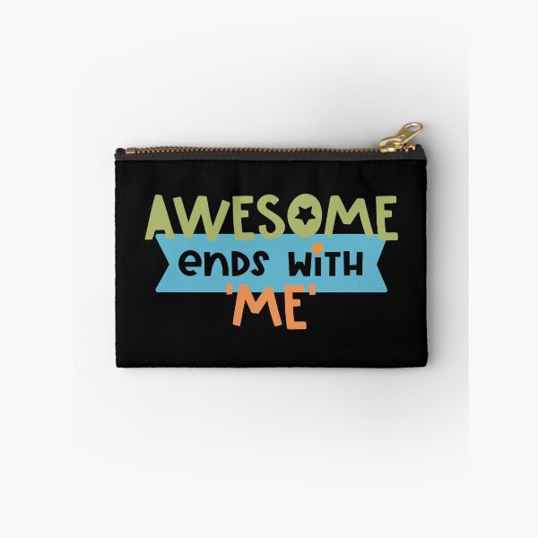 Item preview, Awesome Ends With me designed and sold by Phorase.