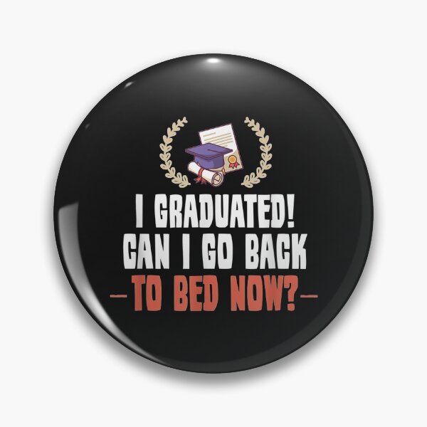 Item preview, Funny I Graduated Can I Go Back to Bed Graduation TShirt80 designed and sold by gbrenda.