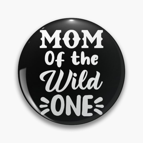 Item preview, Mom of the Wild one designed and sold by DynastyArt.