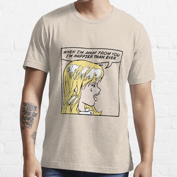 get away from me Essential T-Shirt