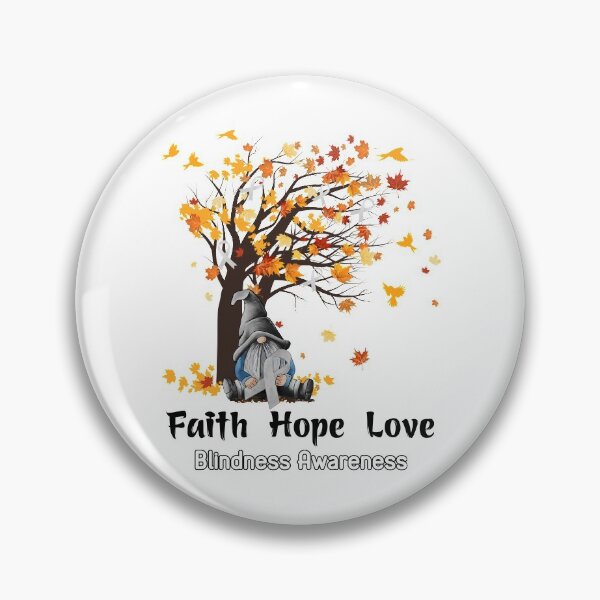 Item preview, Blindness Awareness Faith Hope Love designed and sold by GennieShop.