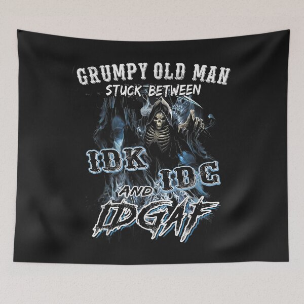 Item preview, Funny Shirt Grumpy Old Man Stuck Between IDK IDC And IDGAF TShirt75 designed and sold by gbrenda.