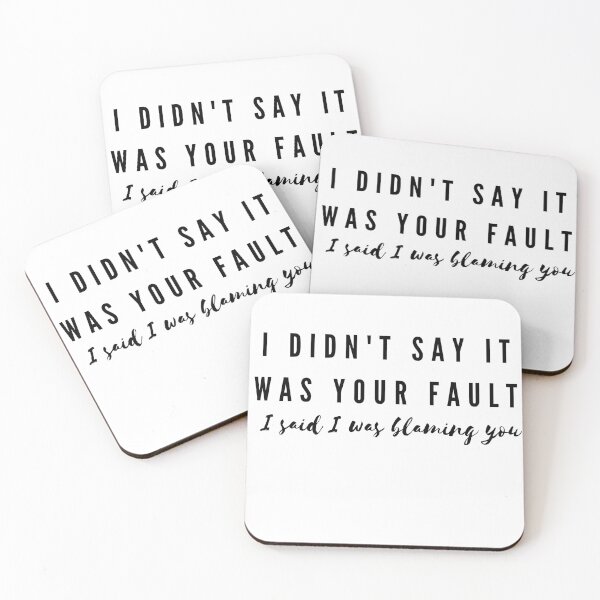 Item preview, I didn't say it was your fault designed and sold by dabluelady.