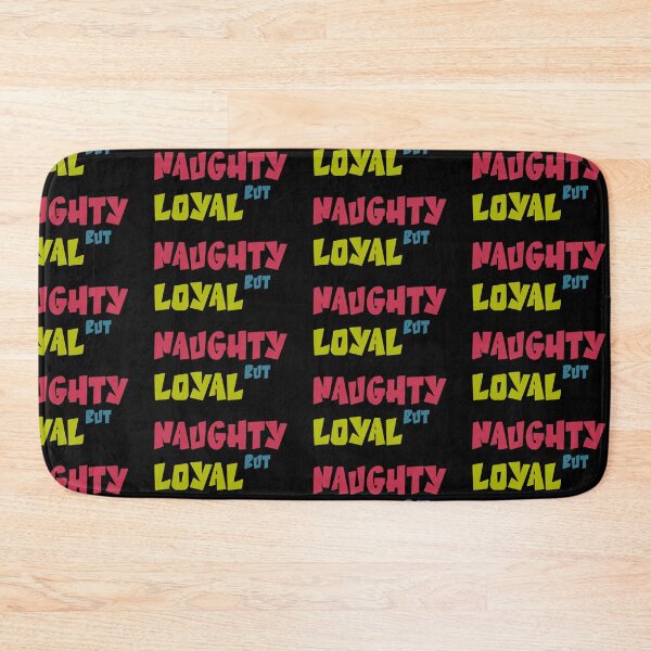 Item preview, Naughty But Loyal designed and sold by heartfeltarts93.