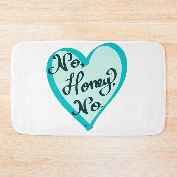 Item preview, No, Honey, No. designed and sold by IdrisRose.