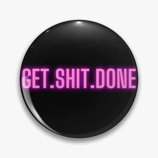 Item preview, Get Shit Done designed and sold by Kriti Rastogi.