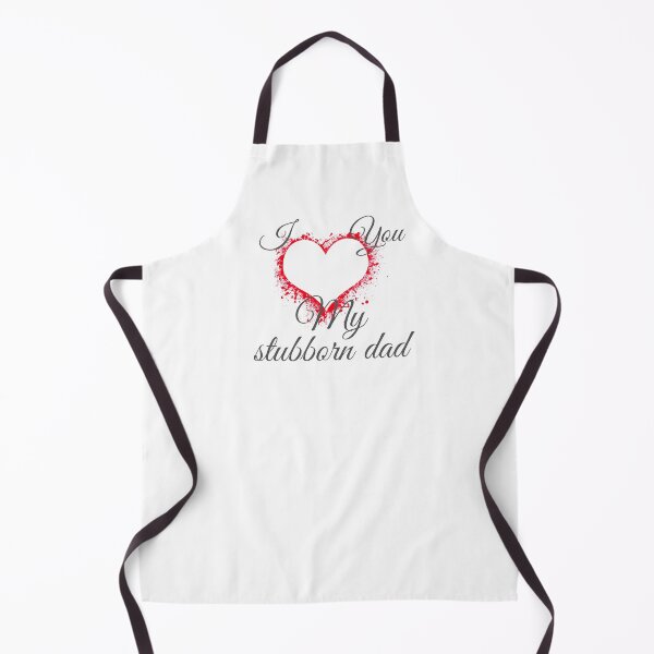 Item preview, I love you my stubborn dad designed and sold by Trianglegreen.