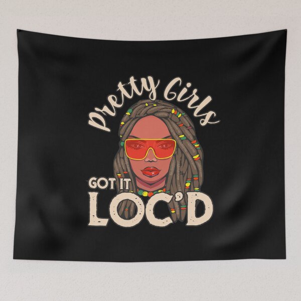 Item preview, Pretty Girls Got It Loc'd Dreadlocks Hair Dashiki Cute Black Girl Magic Afro Hair  designed and sold by alenaz.