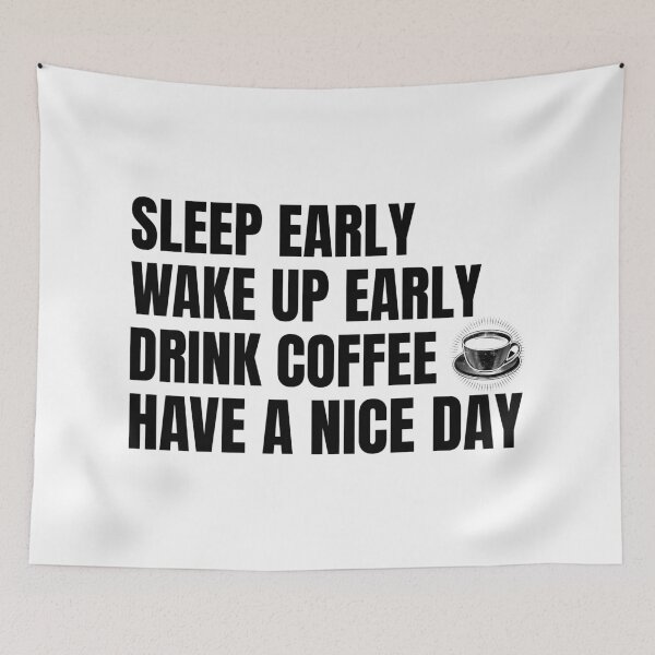 Item preview, Drink Coffee, Have A Nice Day designed and sold by YOYOCollection.