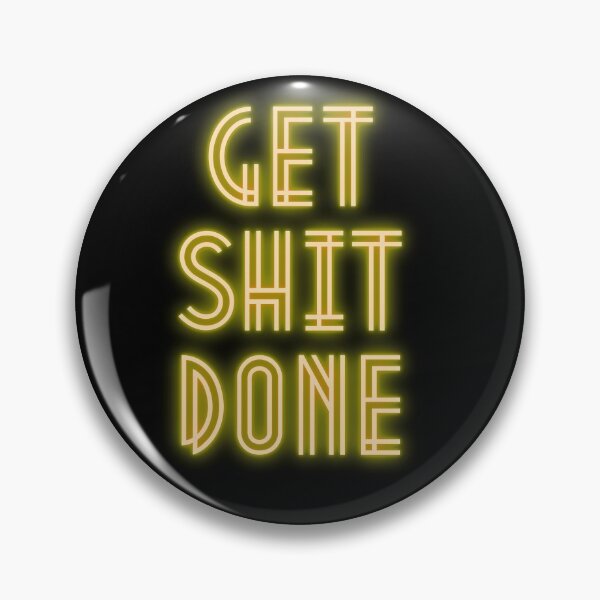 Item preview,  Get Shit Done designed and sold by Kriti Rastogi.