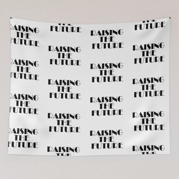 Item preview, Raising the Future T-shirts, Stickers, pins & many more.. designed and sold by hellonitish.