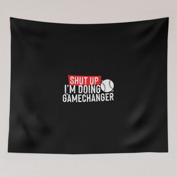 Item preview, Shut Up Im doing game changer designed and sold by taovpn.