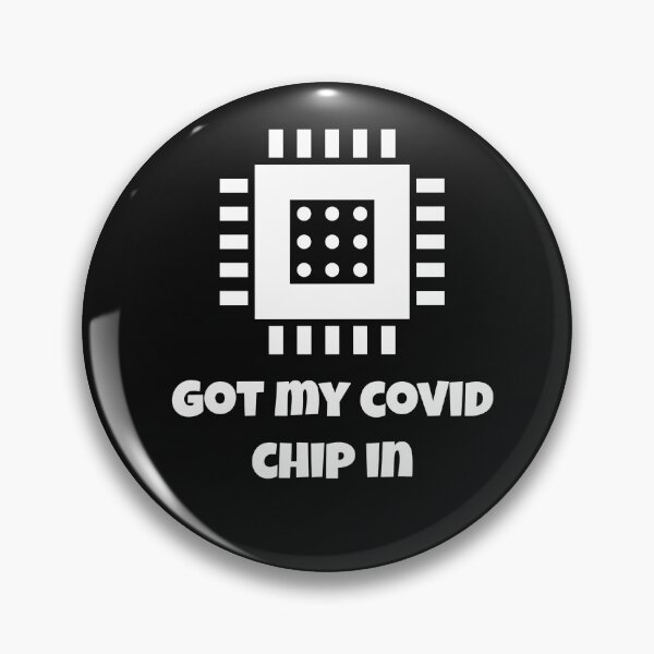 Item preview, Got My Covid Chip In - Covid 19 Vaccine Design designed and sold by mum-of-two.
