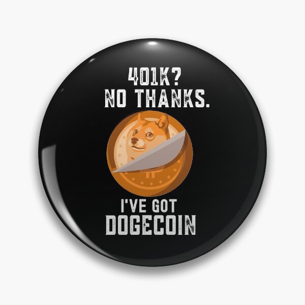 Item preview, Funny Dogecoin Gift, 401k? No Thanks, designed and sold by Mytoonsquad.